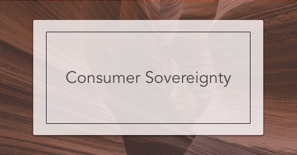 Consumer Sovereignty Intelligent Economist